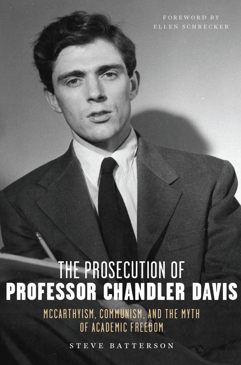 “The Prosecution of Professor Chandler Davis: McCarthyism, Communism ...